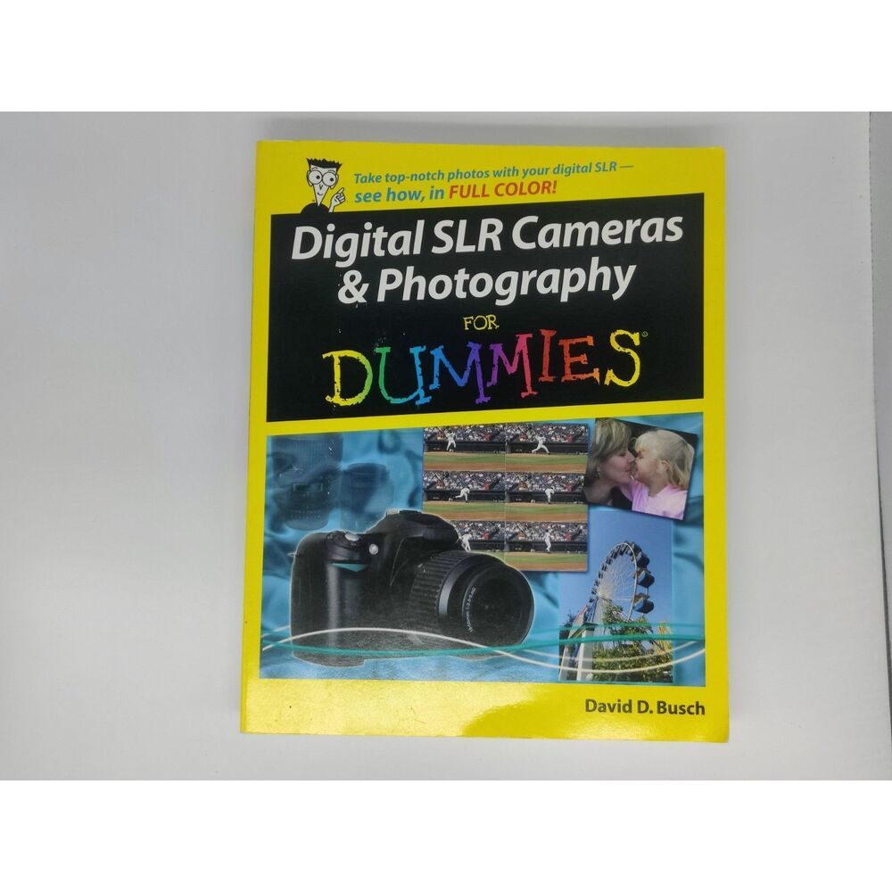 Digital SLR Cameras & Photography For Dummies Book Paperback